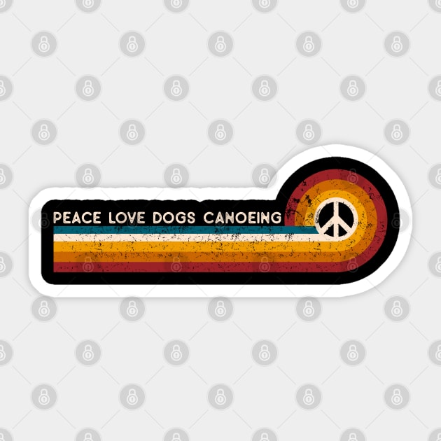 Retro Stripes Peace Love Dogs Canoeing Sticker by TeeTypo